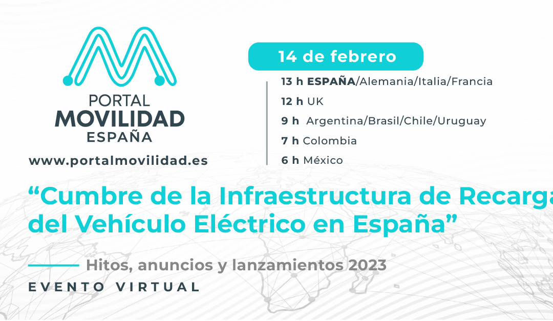 Hitos, anuncios y lanzamientos: 2023 inicia con evento de Portal Movilidad España sobre infraestructura de recarga